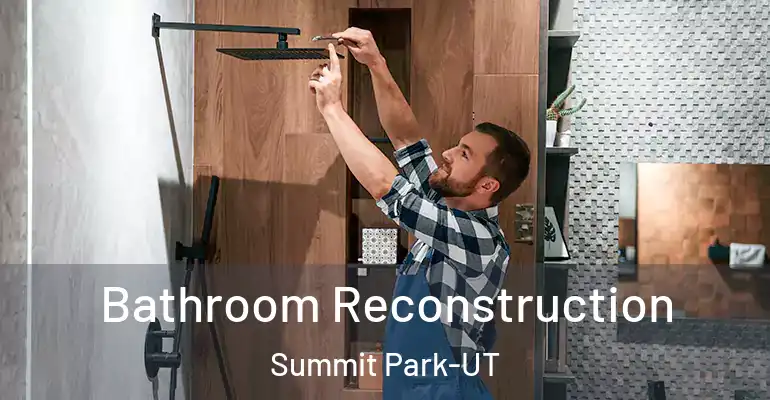 inner Bathroom imggen Bathroom Reconstruction Summit Park-UT