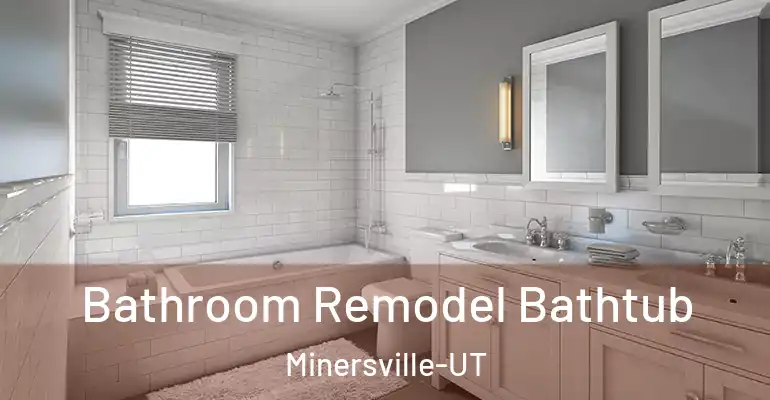 inner Bathroom imggen Bathroom Remodel Bathtub Minersville-UT