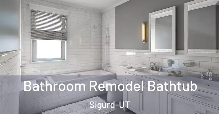 inner Bathroom imggen Bathroom Remodel Bathtub Sigurd-UT