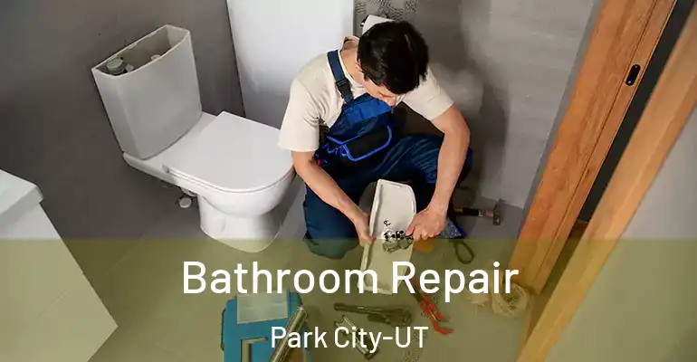 inner Bathroom imggen Bathroom Repair Park City-UT