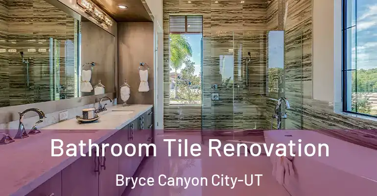 inner Bathroom imggen Bathroom Tile Renovation Bryce Canyon City-UT