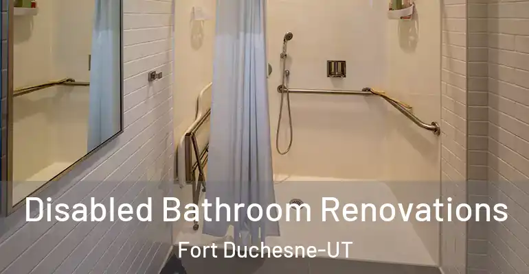 inner Bathroom imggen Disabled Bathroom Renovations Fort Duchesne-UT