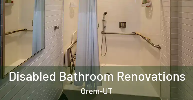 inner Bathroom imggen Disabled Bathroom Renovations Orem-UT