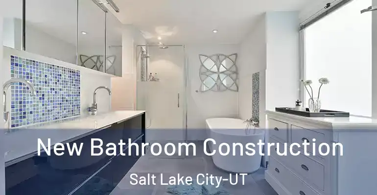 inner Bathroom imggen New Bathroom Construction Salt Lake City-UT