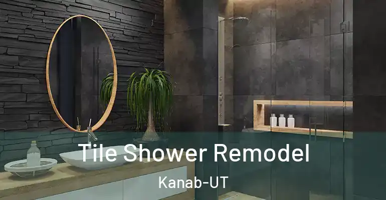 inner Bathroom imggen Tile Shower Remodel Kanab-UT