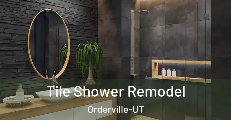 inner Bathroom imggen Tile Shower Remodel Orderville-UT