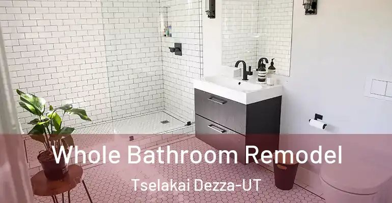inner Bathroom imggen Whole Bathroom Remodel Tselakai Dezza-UT
